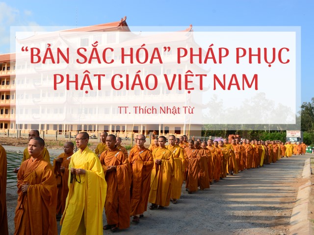 "Bản sắc hóa" pháp phục Phật giáo Việt Nam