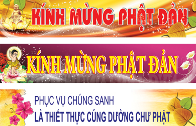 File băng rôn, banner chuẩn bị cho Đại Lễ Phật đản PL.2562 (phần 1)